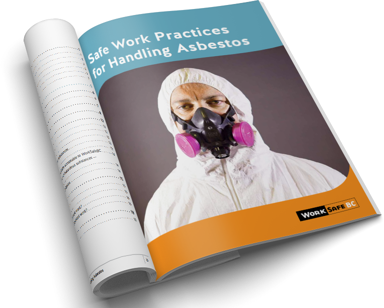 Safe Work Practices for Handling Asbestos WorkSafeBC Revised BC